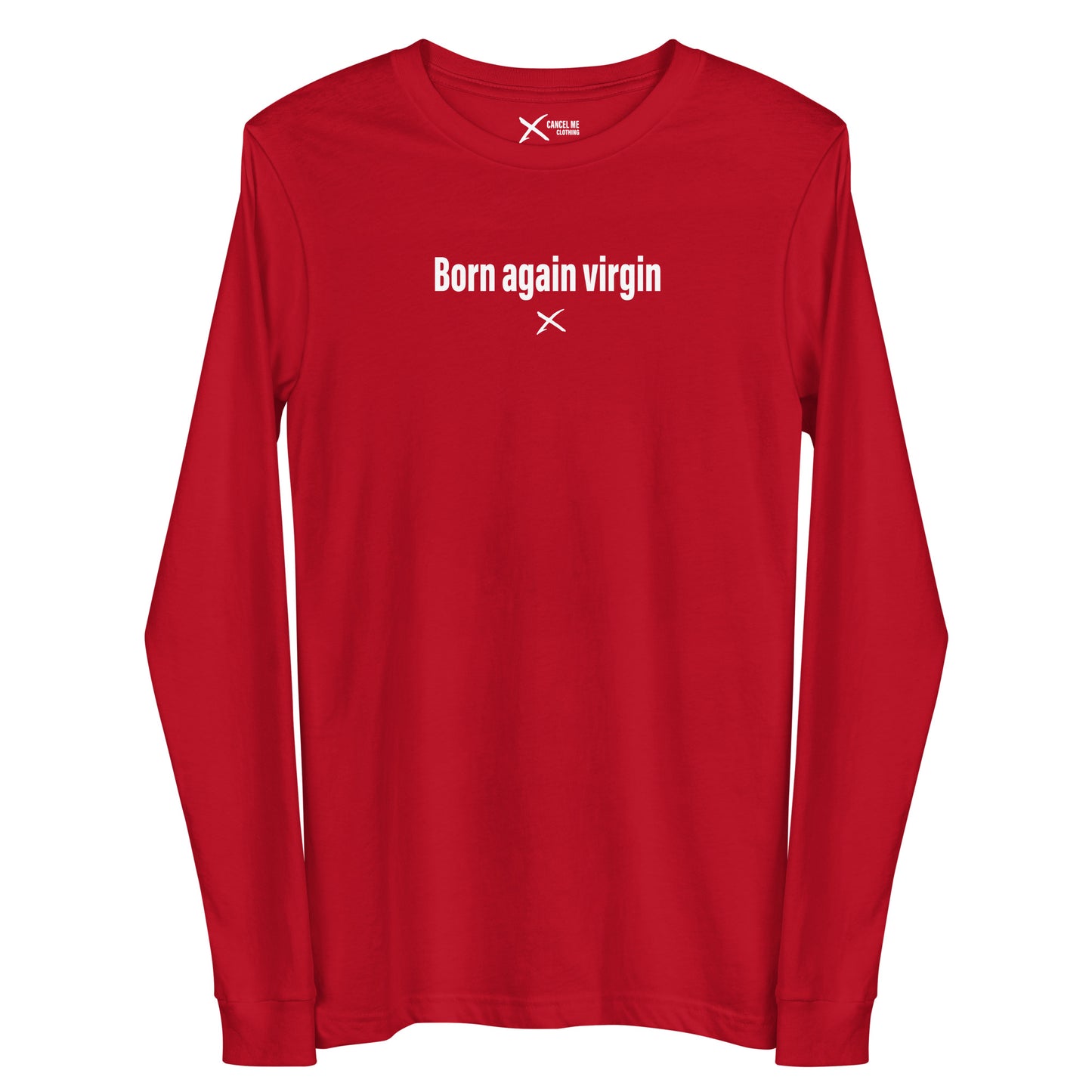 Born again virgin - Longsleeve