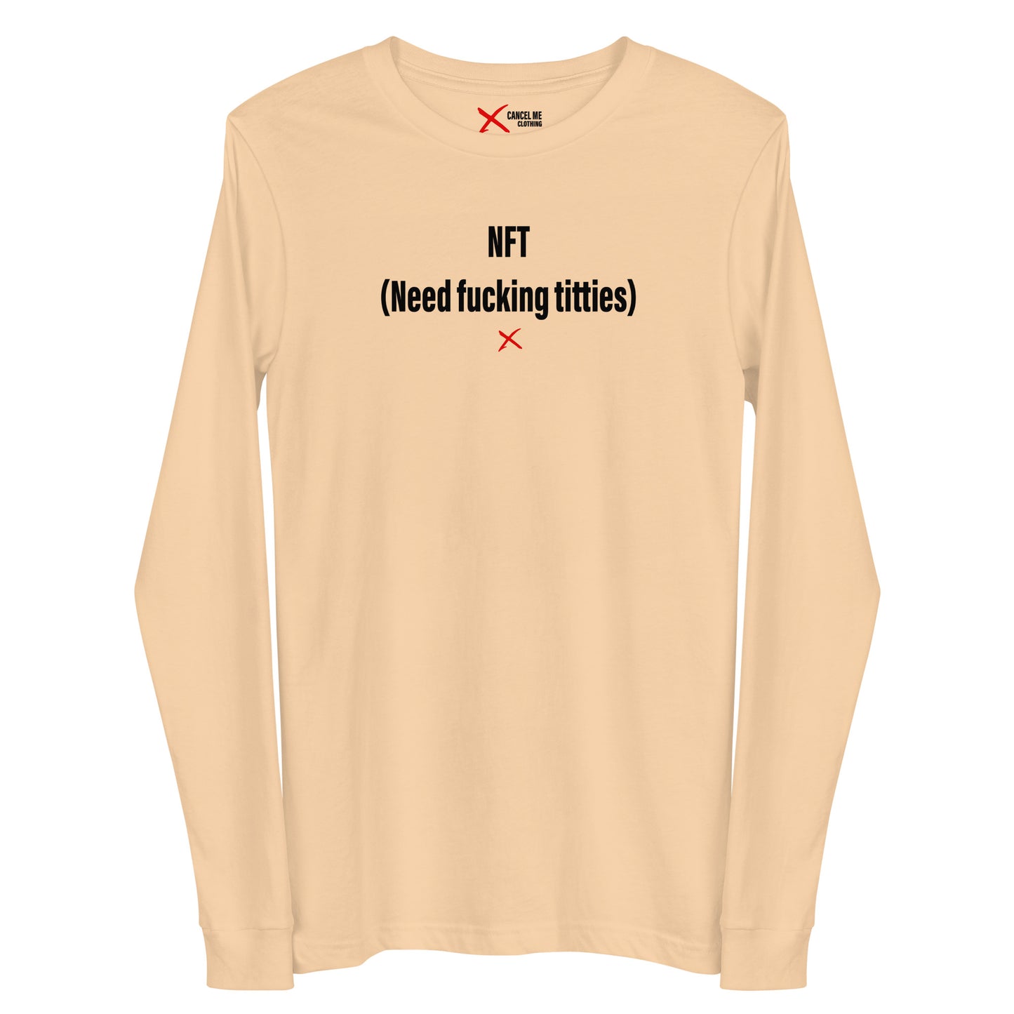 NFT (Need fucking titties) - Longsleeve