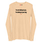 I'm not talking to you, I'm talking to your dog - Longsleeve