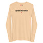 I get fomo when I'm there - Longsleeve