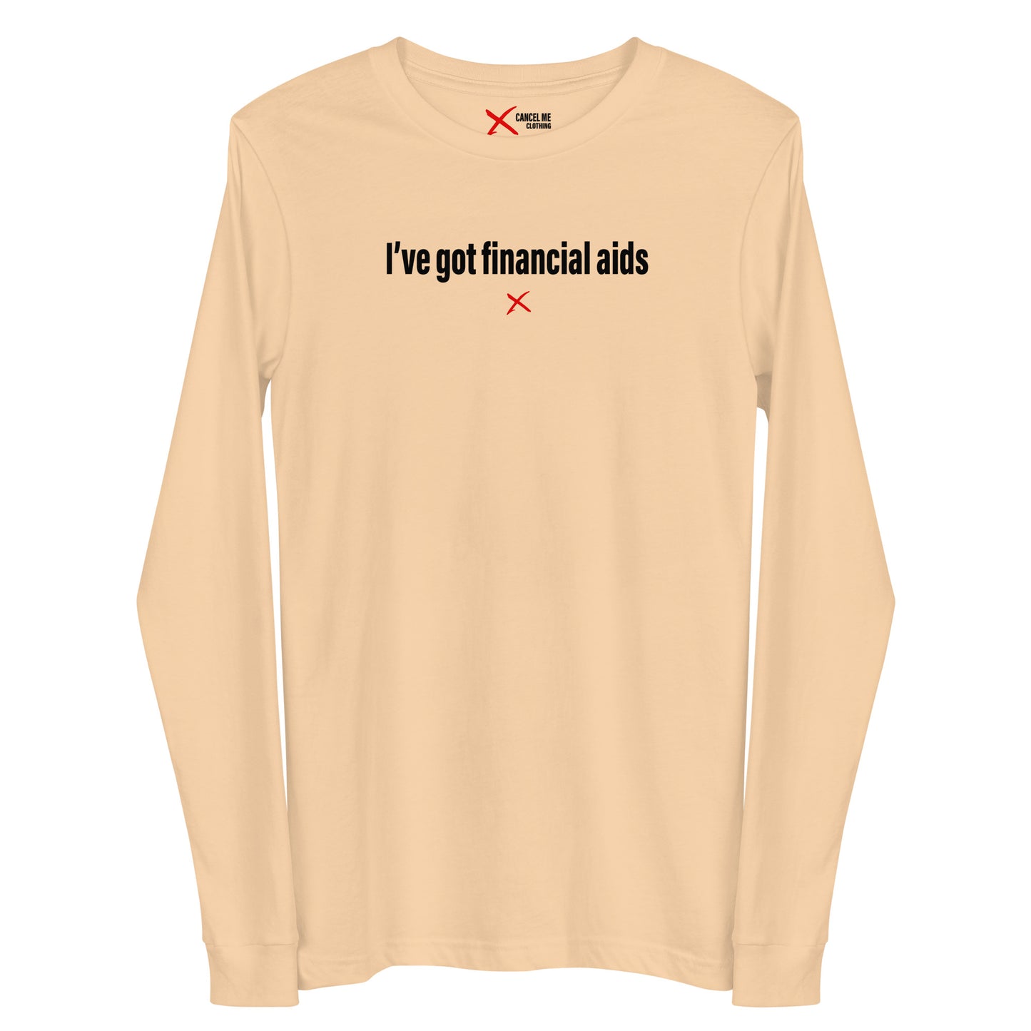 I've got financial aids - Longsleeve