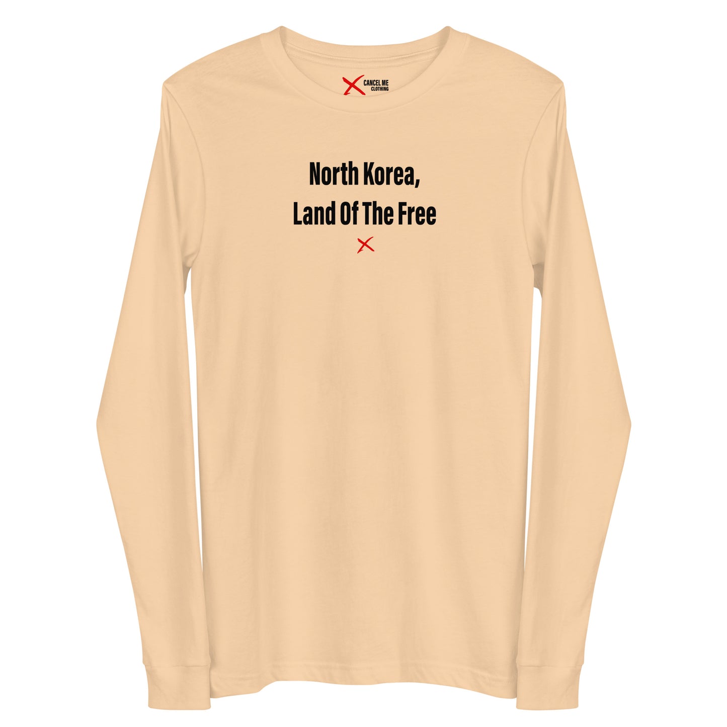 North Korea, Land Of The Free - Longsleeve