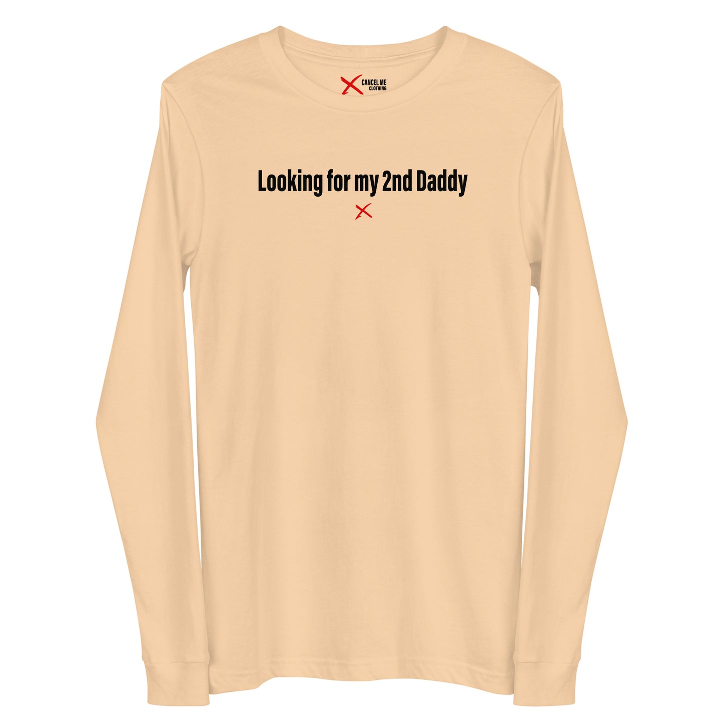 Looking for my 2nd Daddy - Longsleeve