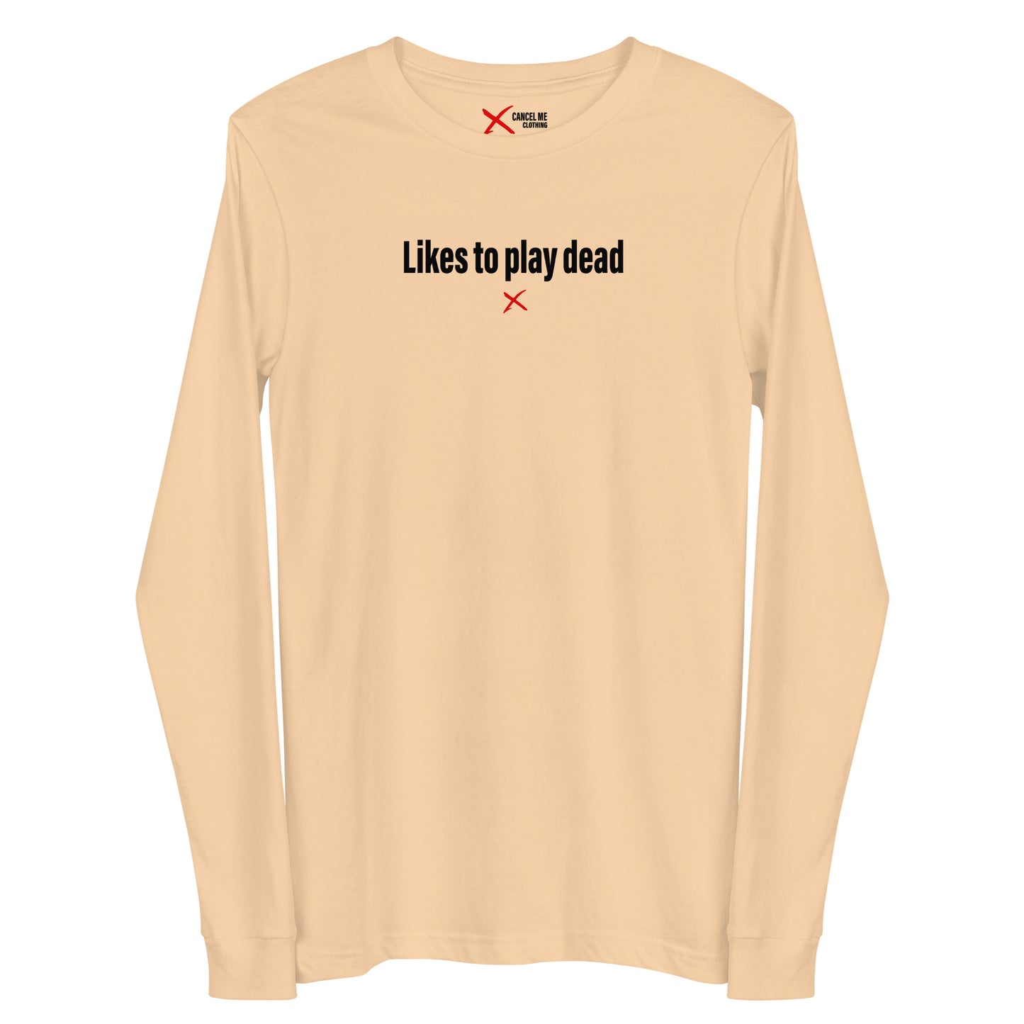 Likes to play dead - Longsleeve