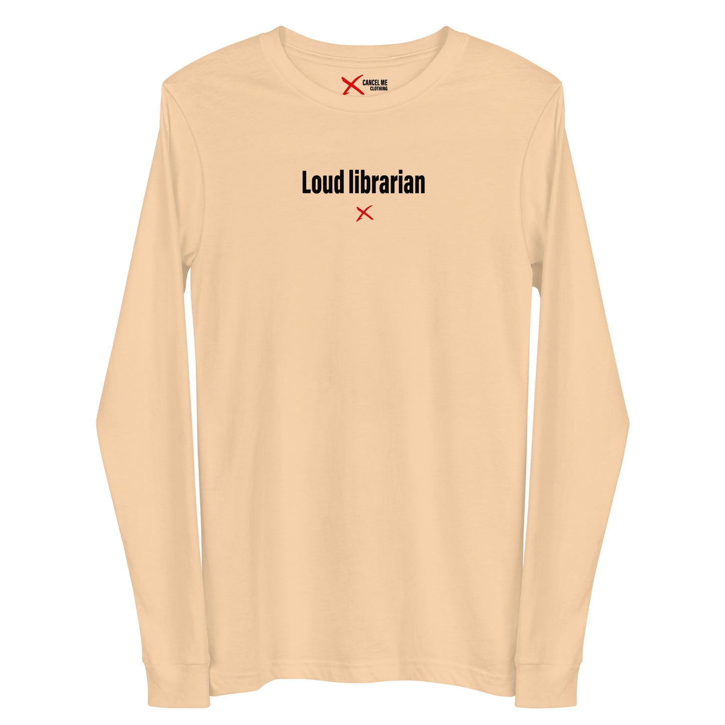 Loud librarian - Longsleeve