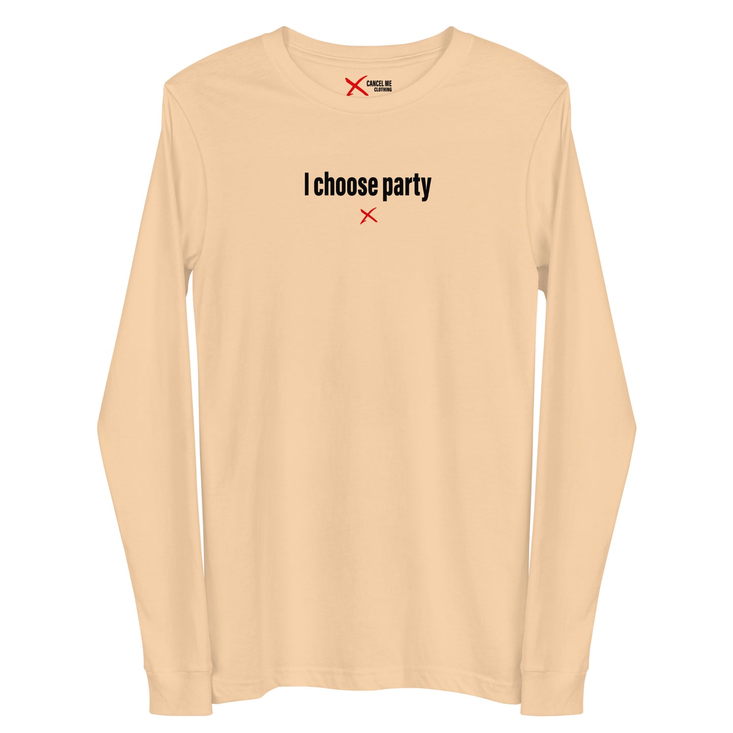 I choose party - Longsleeve