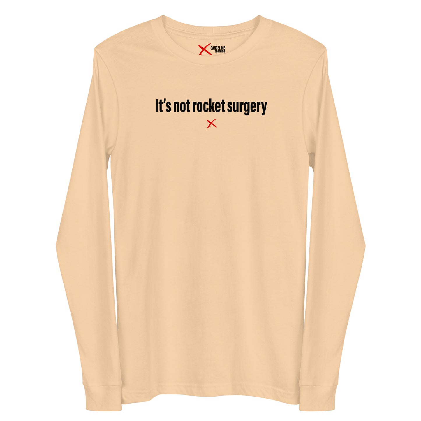 It's not rocket surgery - Longsleeve