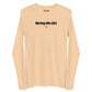 Morning after shirt - Longsleeve