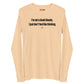 I'm not a dumb blonde, I just don't feel like thinking - Longsleeve