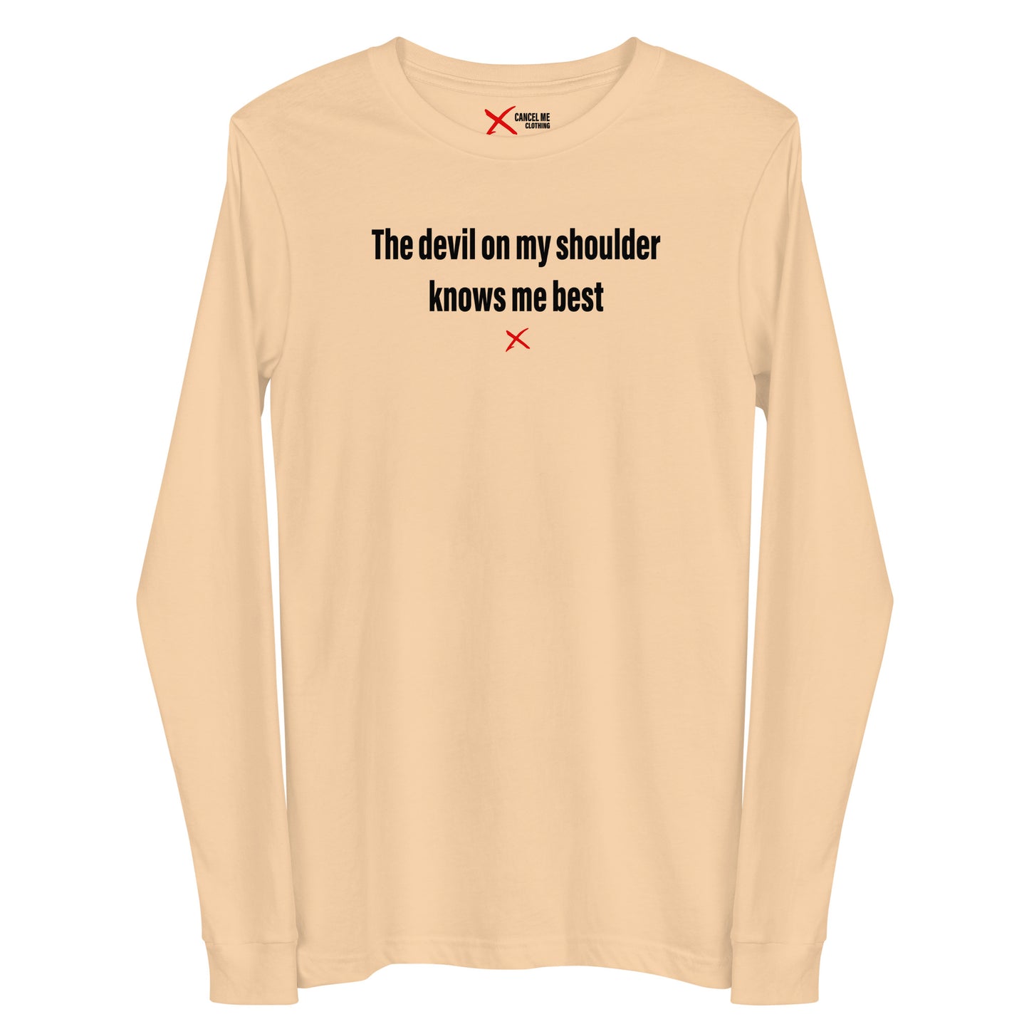 The devil on my shoulder knows me best - Longsleeve