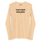 Cocaine is adderall without ambition - Longsleeve