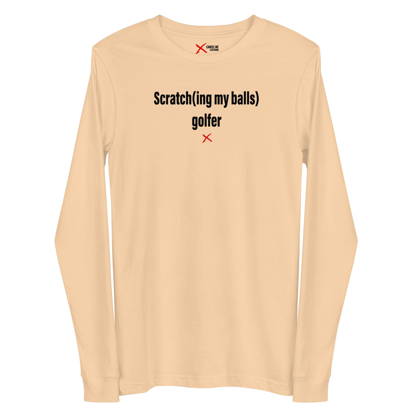 Scratch(ing my balls) golfer - Longsleeve