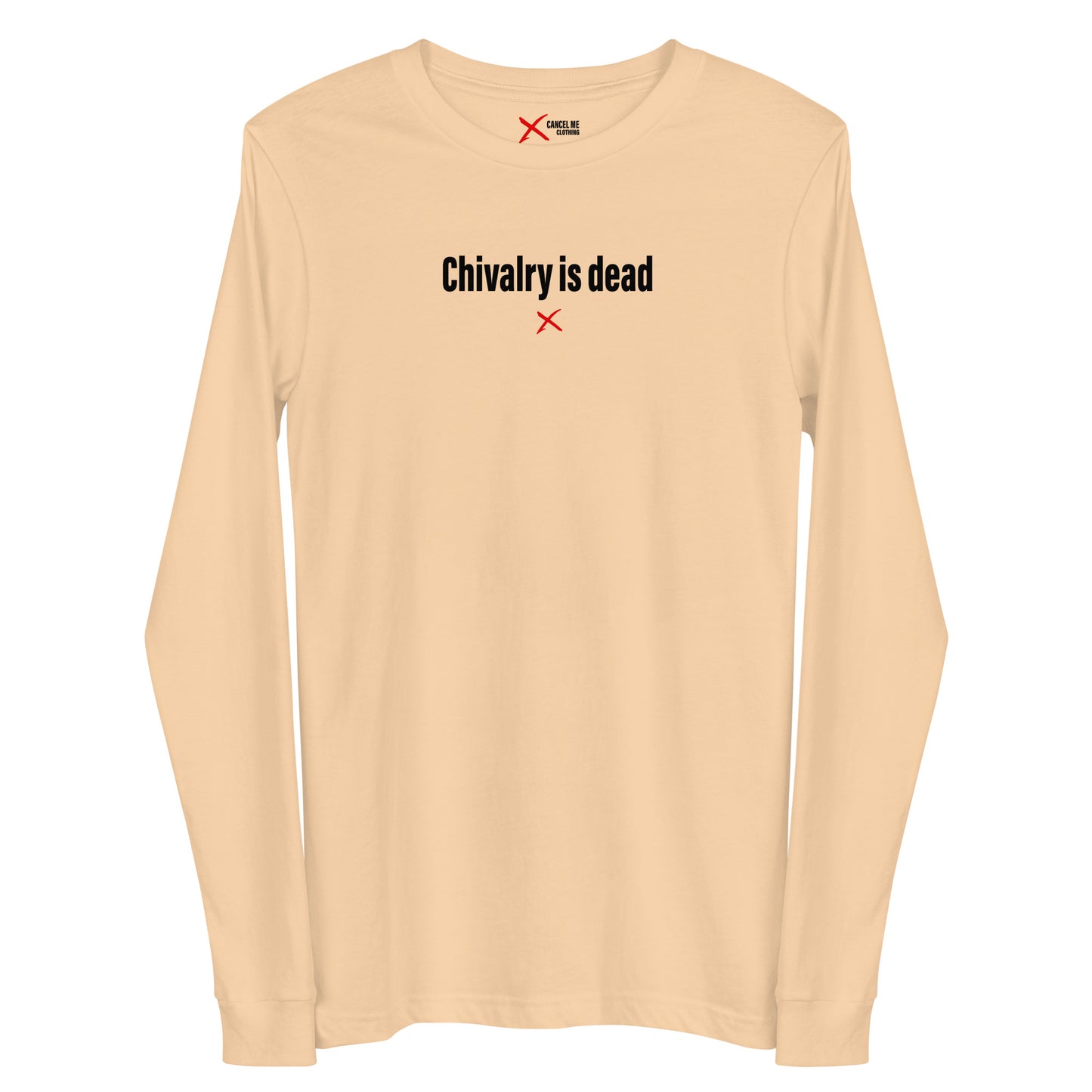 Chivalry is dead - Longsleeve