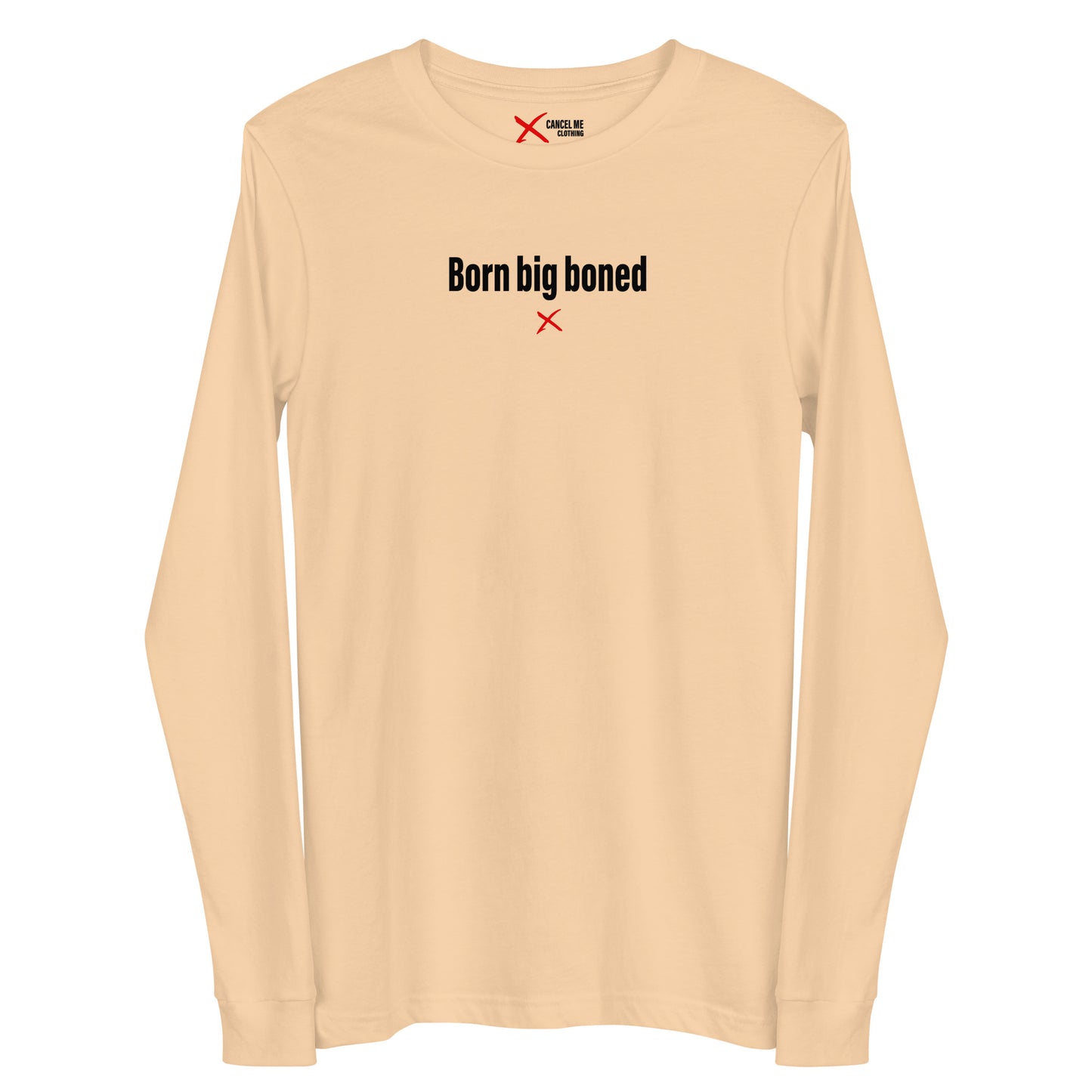 Born big boned - Longsleeve