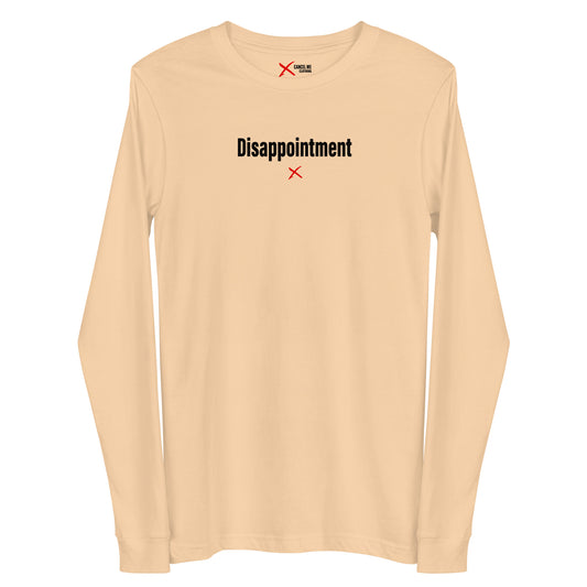 Disappointment - Longsleeve