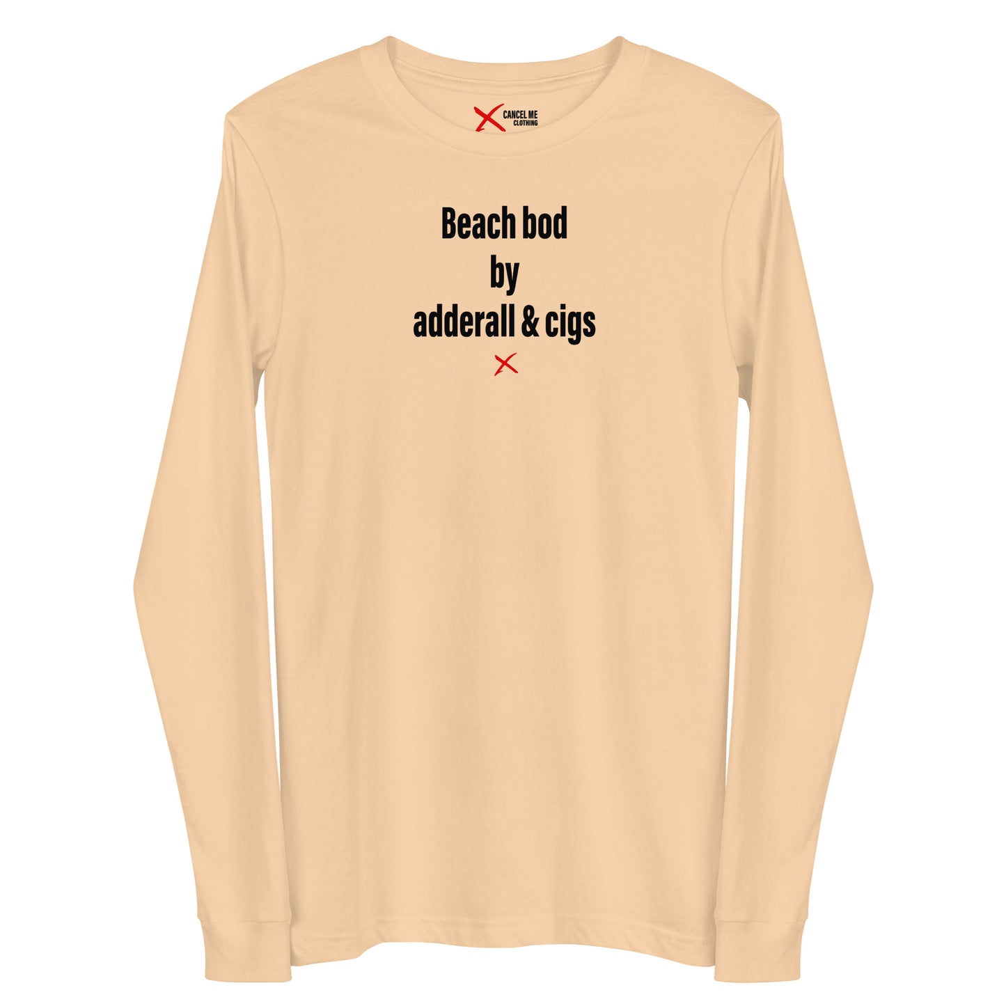 Beach bod by adderall & cigs - Longsleeve