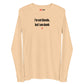 I'm not blonde, but I am dumb - Longsleeve