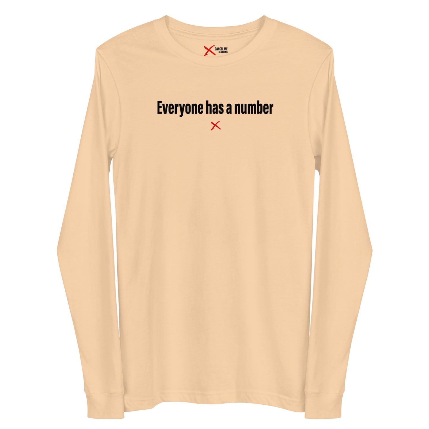 Everyone has a number - Longsleeve