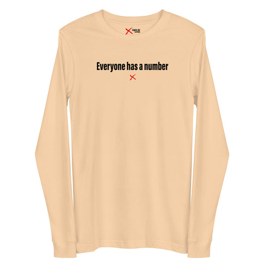 Everyone has a number - Longsleeve