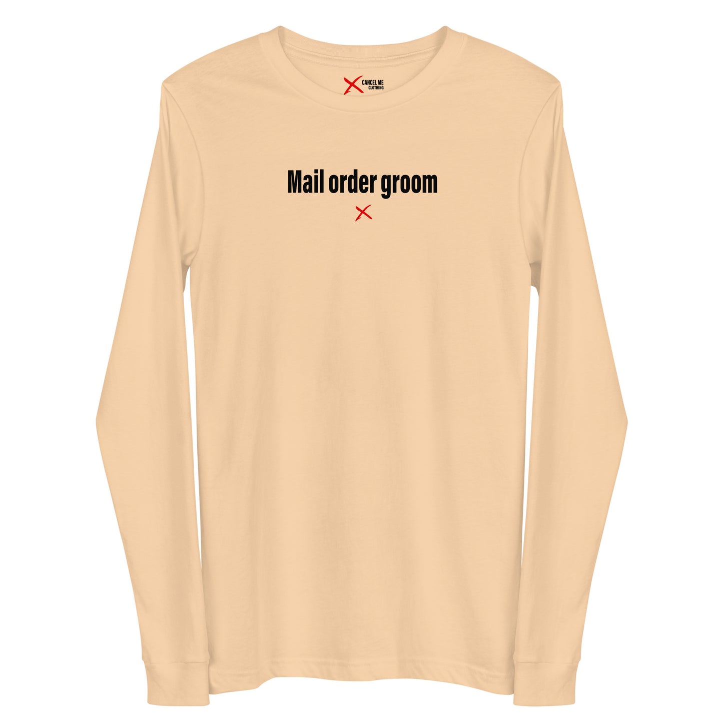 Mail order groom - Longsleeve