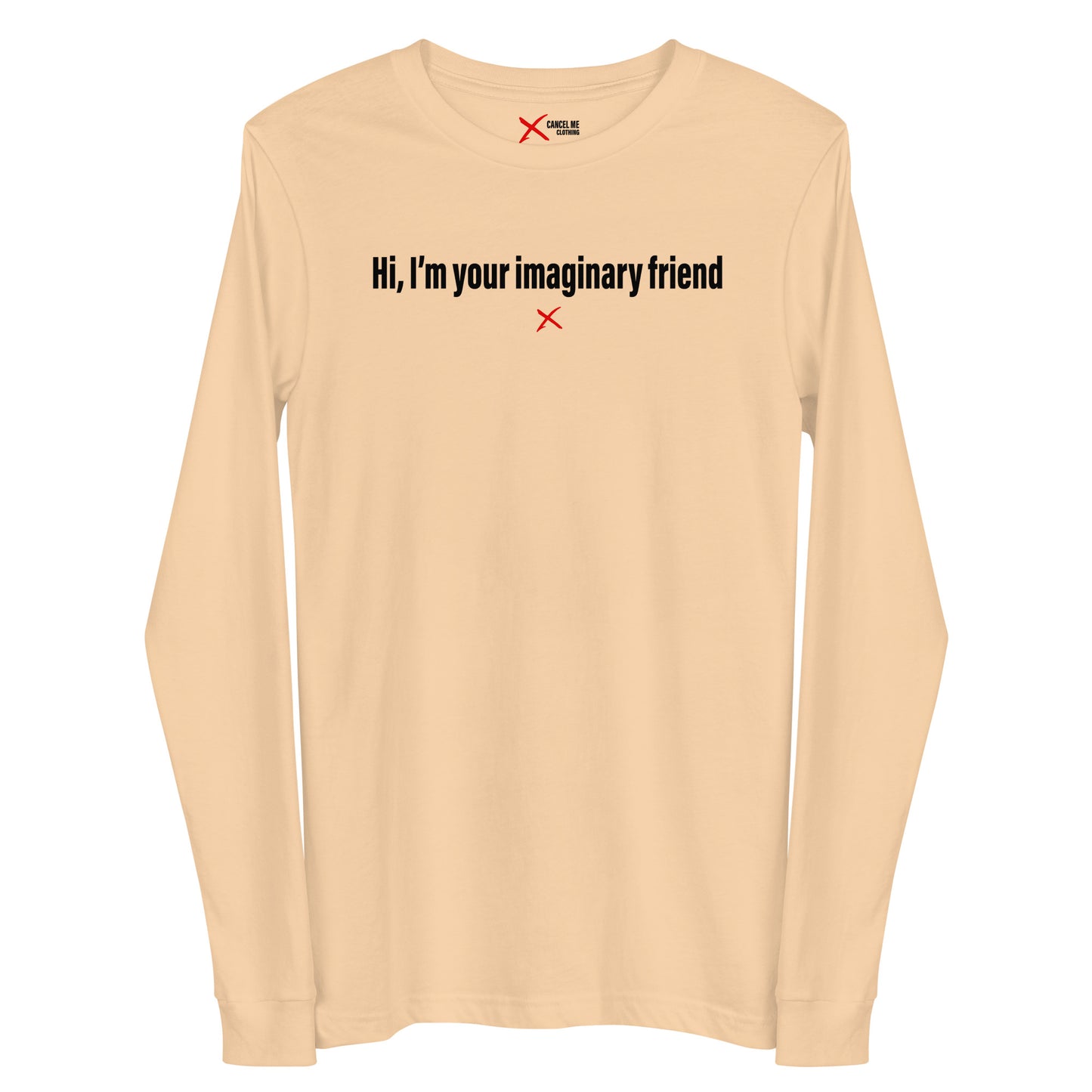 Hi, I'm your imaginary friend - Longsleeve