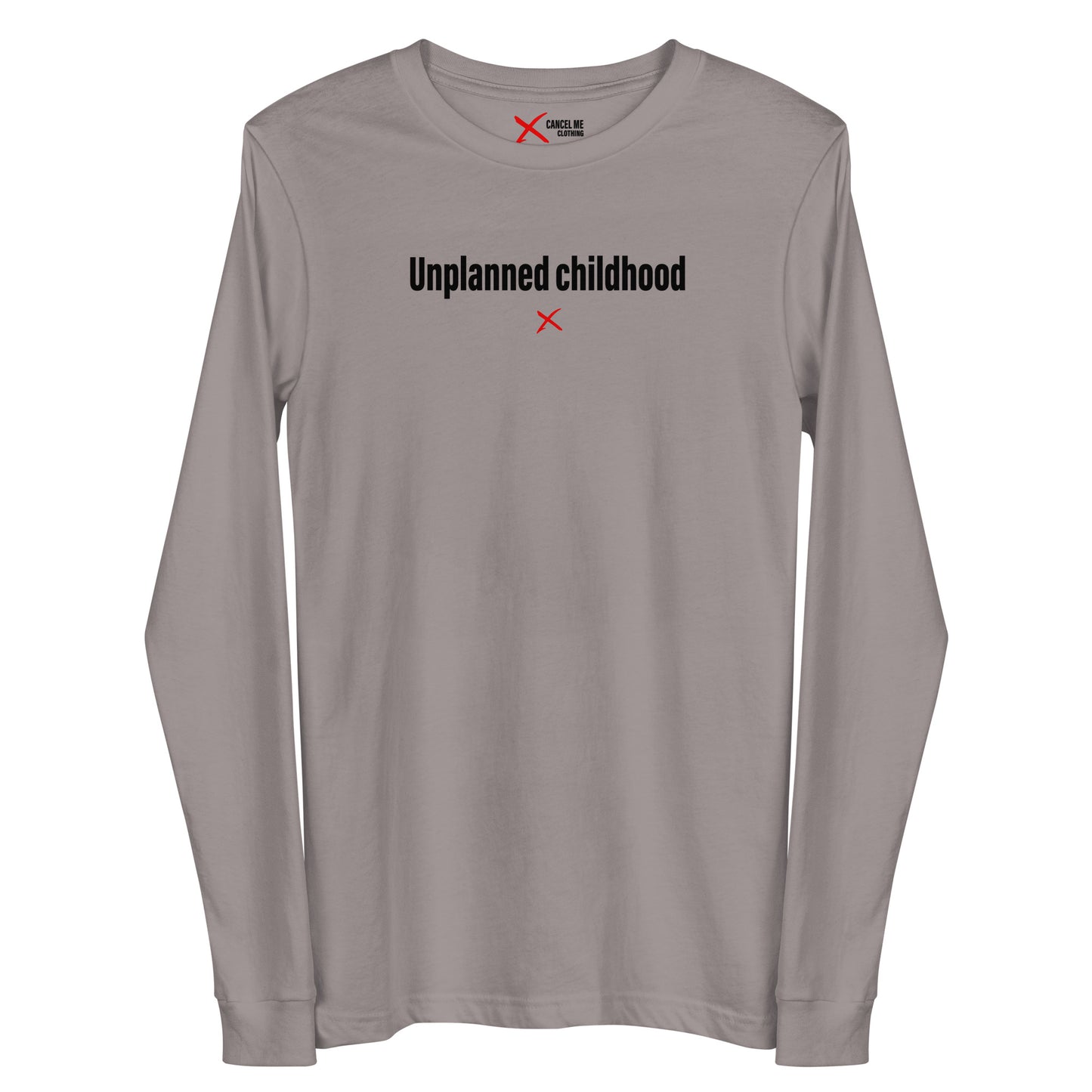 Unplanned childhood - Longsleeve