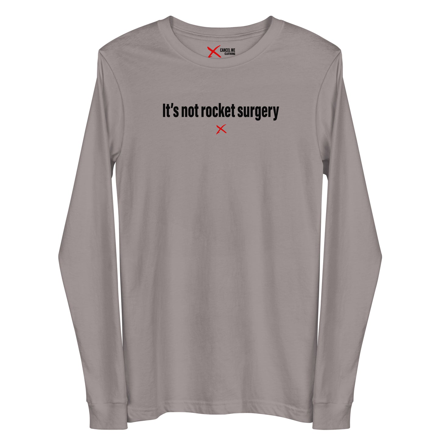 It's not rocket surgery - Longsleeve