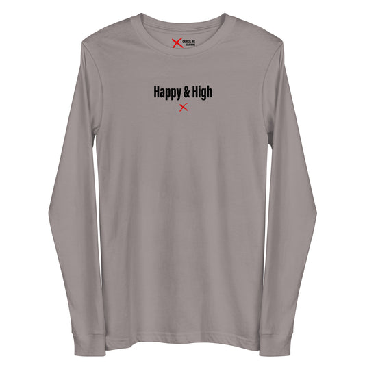 Happy & High - Longsleeve