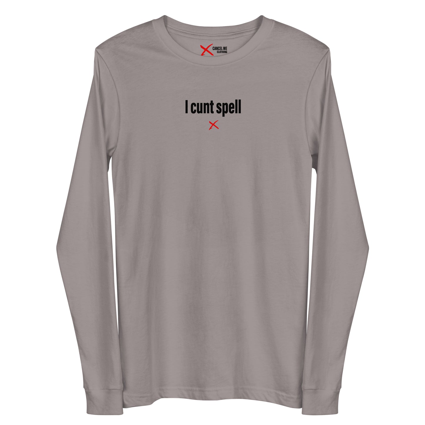 I cunt spell - Longsleeve