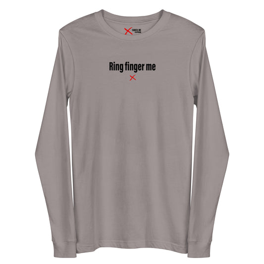 Ring finger me - Longsleeve