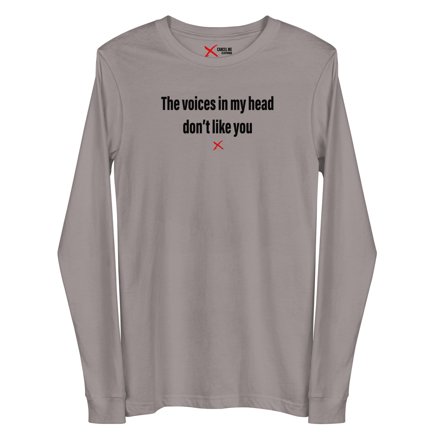 The voices in my head don't like you - Longsleeve