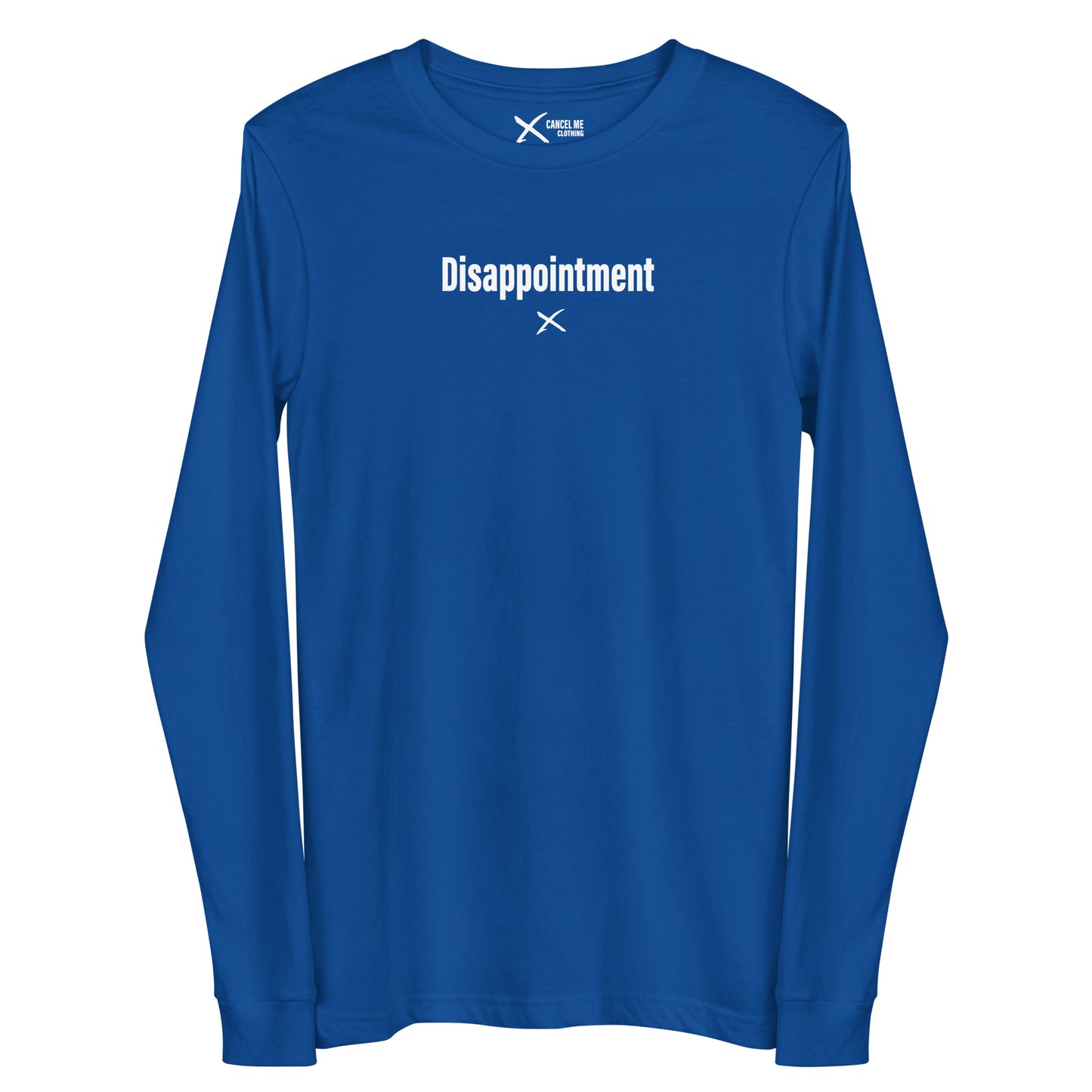 Disappointment - Longsleeve