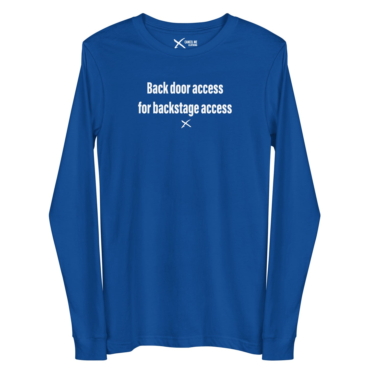 Back door access for backstage access - Longsleeve