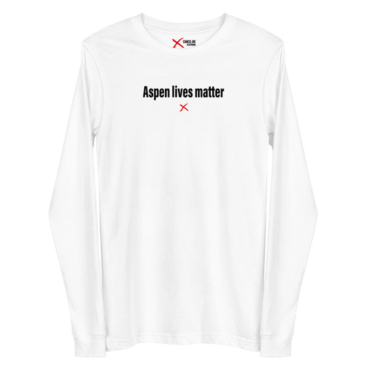 Aspen lives matter - Longsleeve