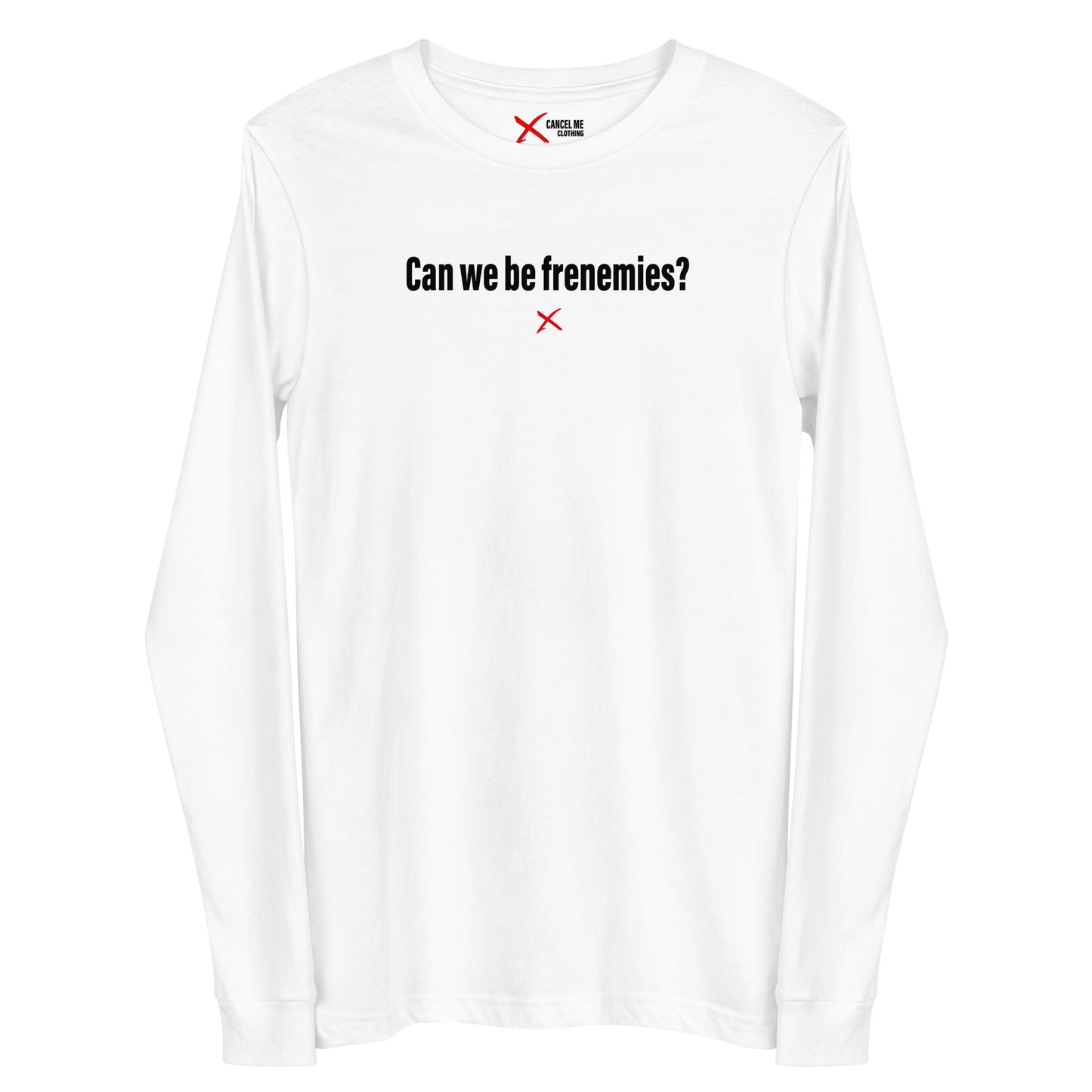 Can we be frenemies? - Longsleeve