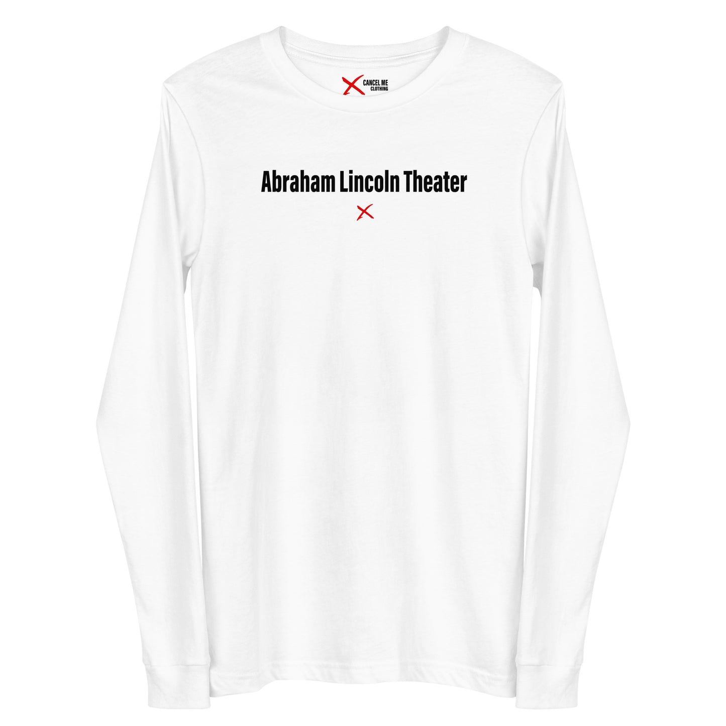 Abraham Lincoln Theater - Longsleeve