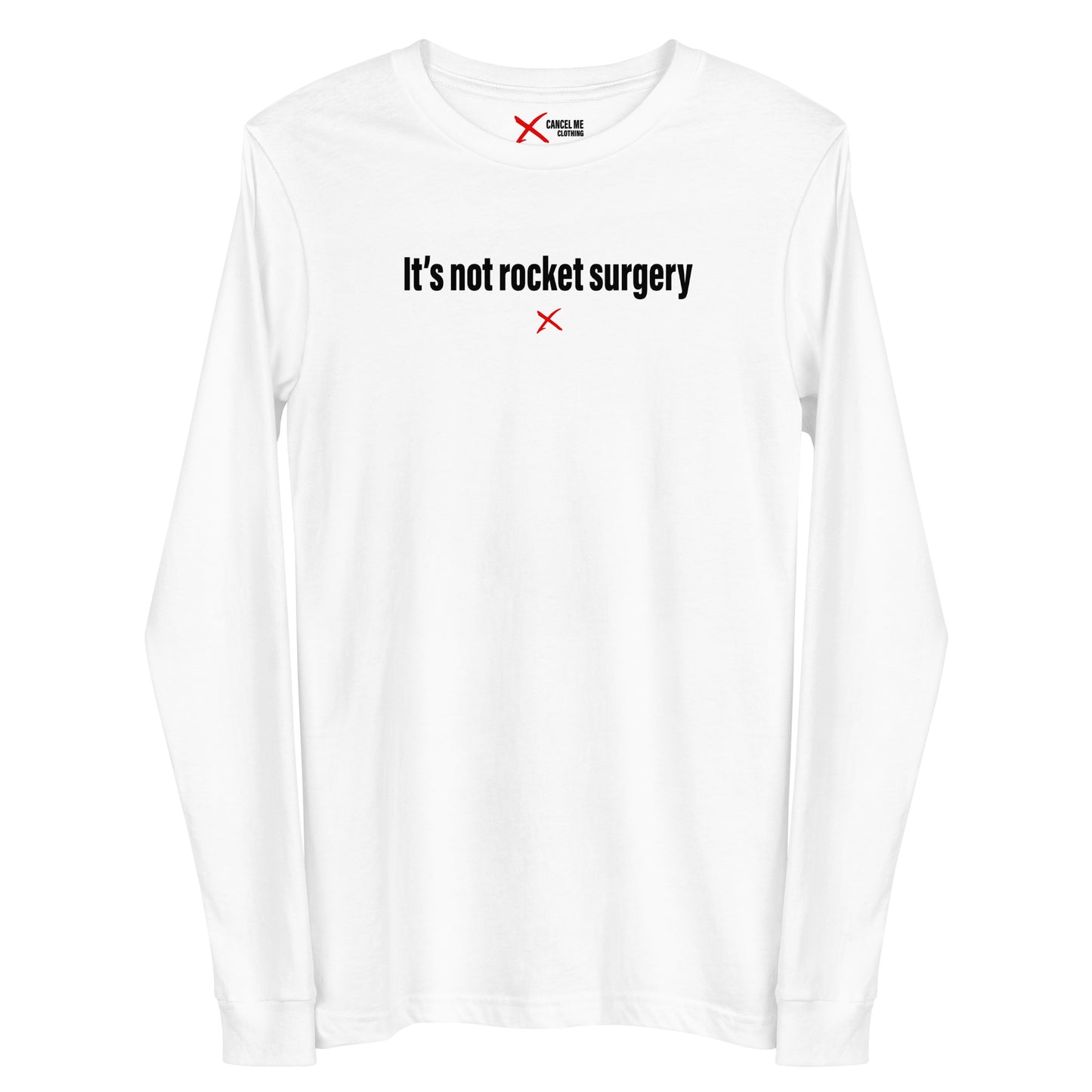 It's not rocket surgery - Longsleeve