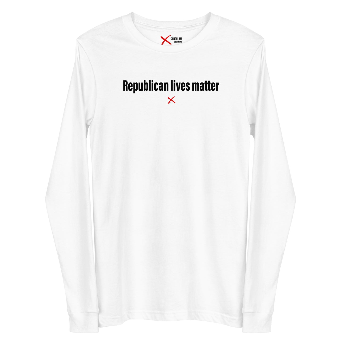 Republican lives matter - Longsleeve