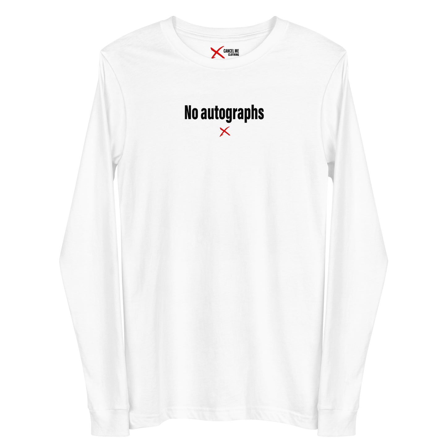 No autographs - Longsleeve