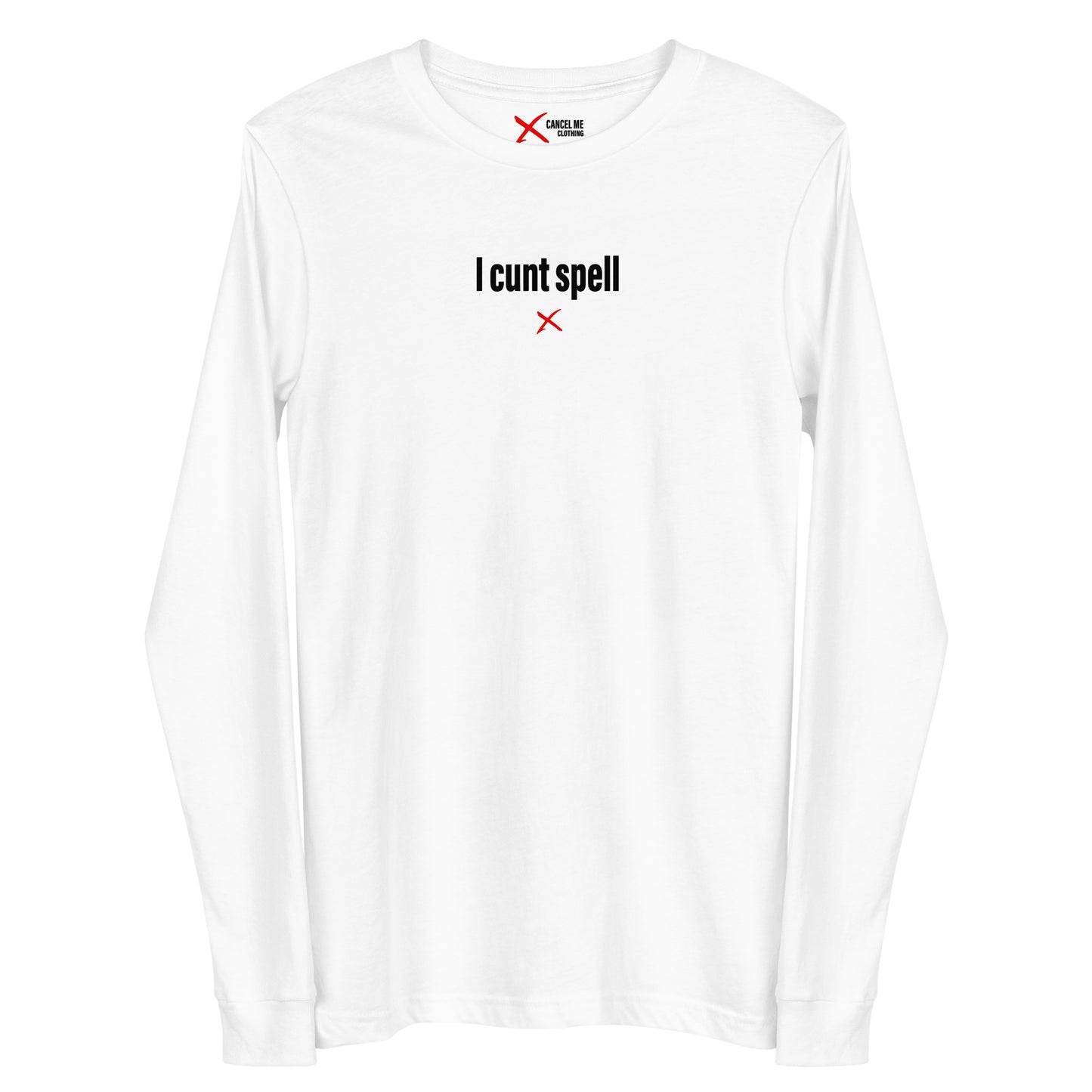 I cunt spell - Longsleeve