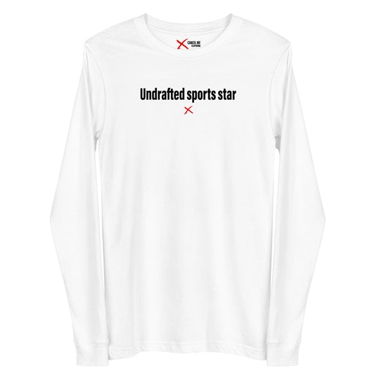 Undrafted sports star - Longsleeve