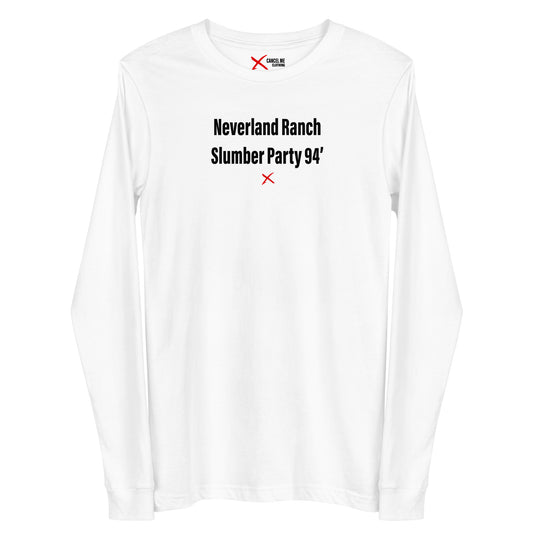 Neverland Ranch Slumber Party 94' - Longsleeve