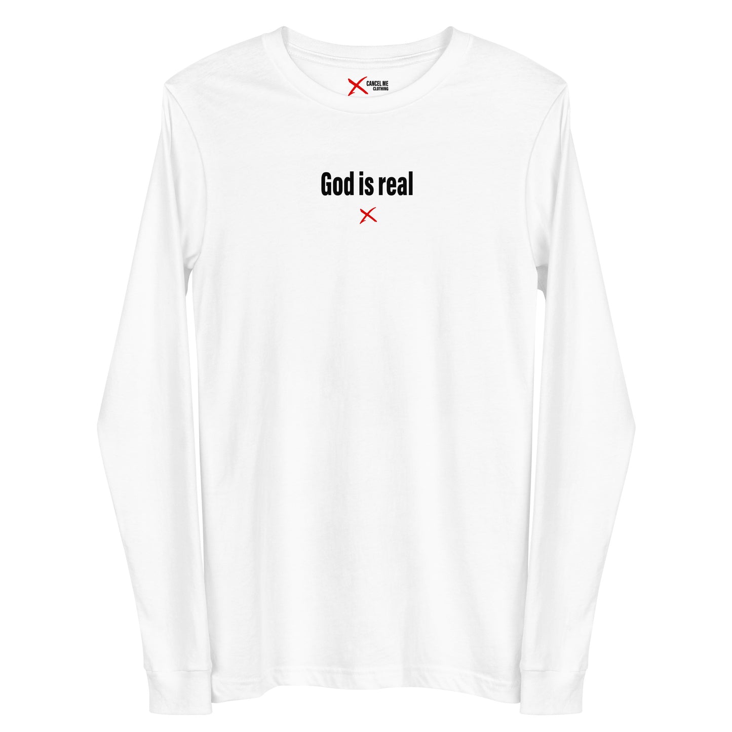 God is real - Longsleeve