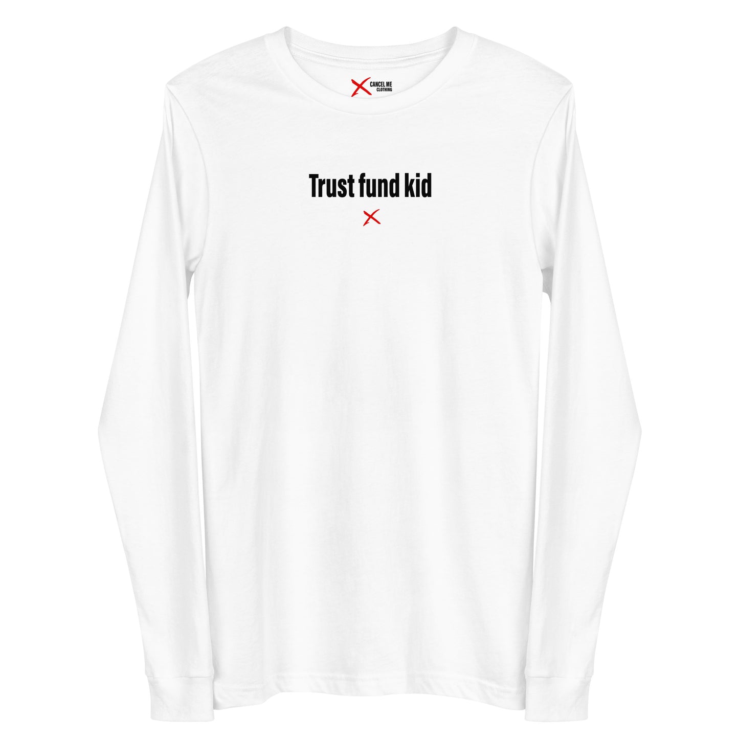 Trust fund kid - Longsleeve