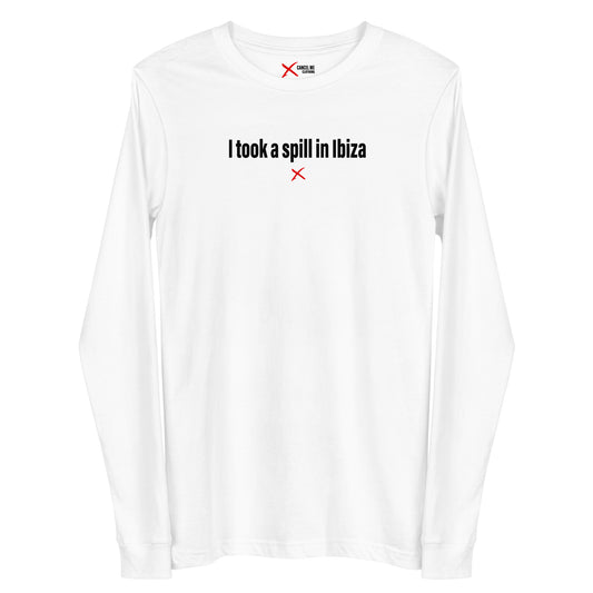 I took a spill in Ibiza - Longsleeve