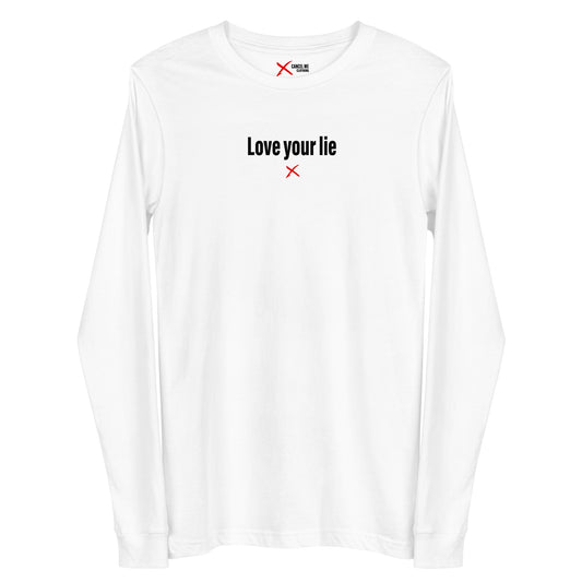 Love your lie - Longsleeve