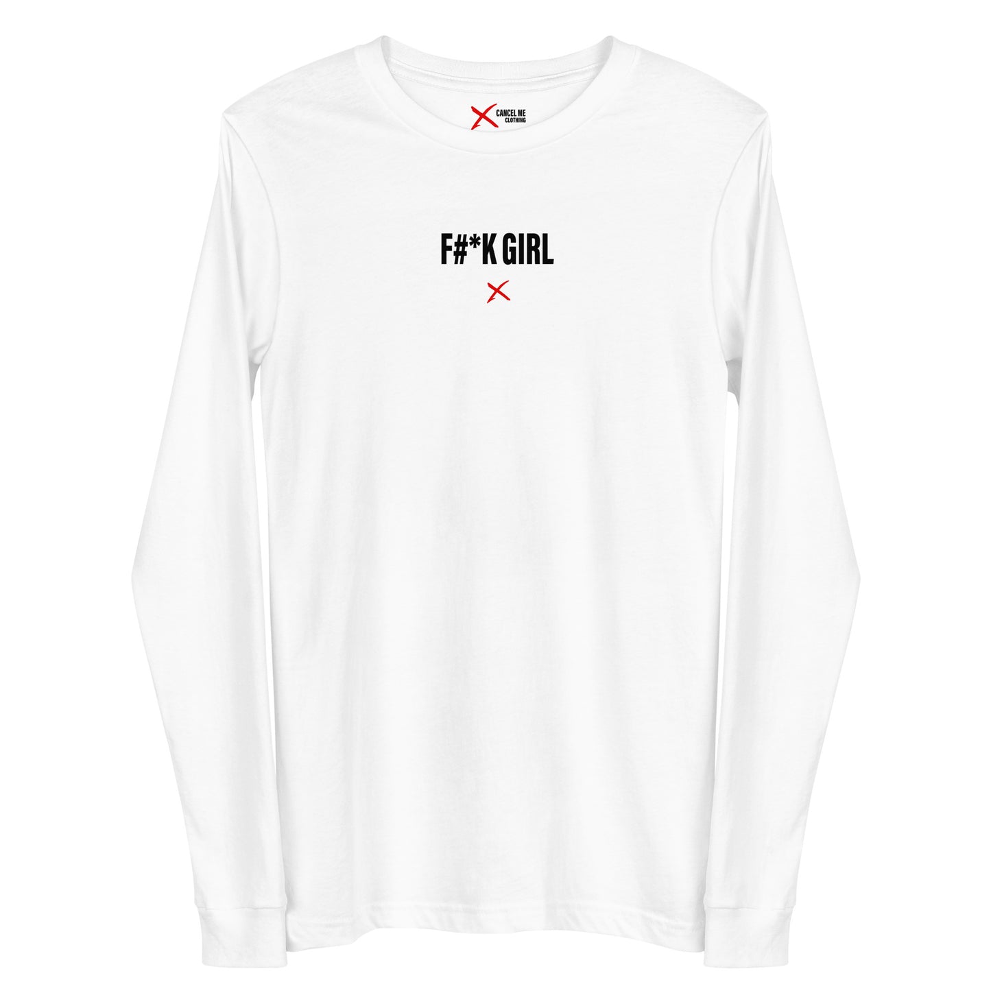 F#*K GIRL - Longsleeve