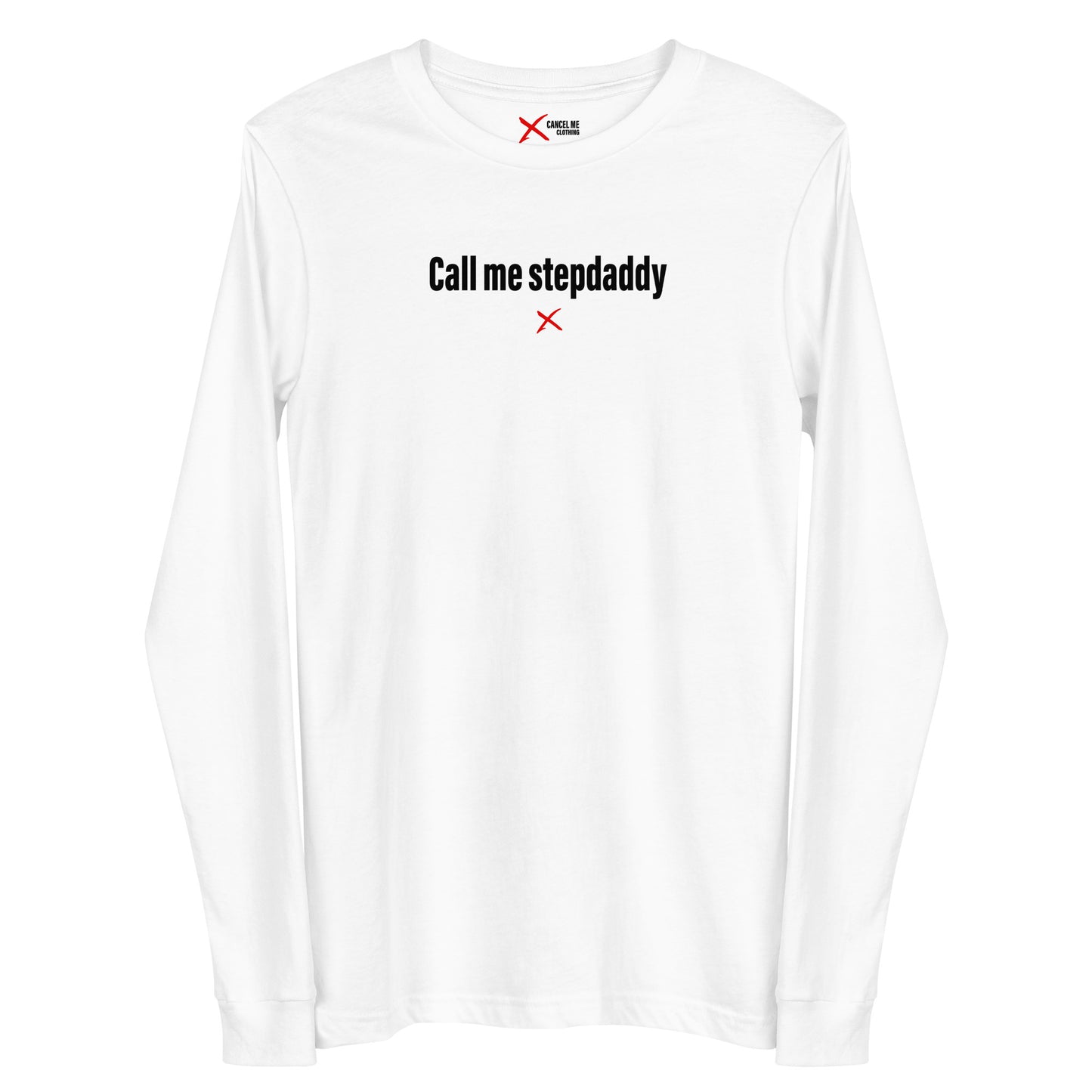 Call me stepdaddy - Longsleeve