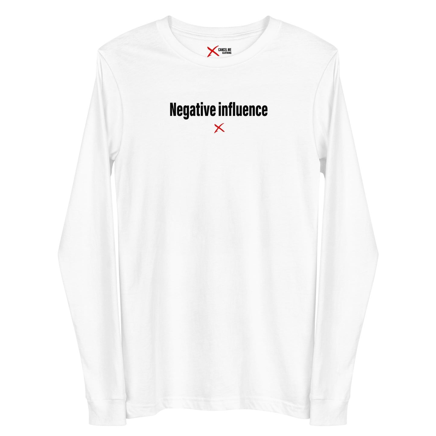 Negative influence - Longsleeve