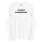 I'm really good at making bad decisions - Longsleeve